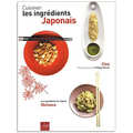Editions La Plage - Cuisiner les ingr&eacute;dients japonais - Clea' s book