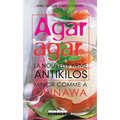 Leduc Editions - Agar Agar la nouvelle arme antikilos