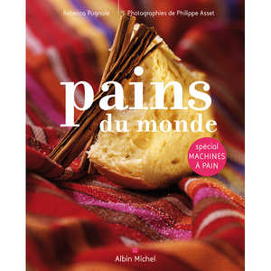 Editions Albin Michel - Pains du monde - Book