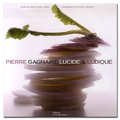 La Martini&egrave;re - Pierre Gagnaire - Lucide et ludique