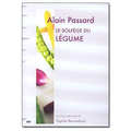 La Huit Production - Alain Passard. The ultimate art of French cooking