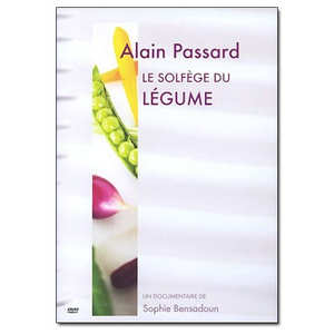 La Huit Production - Alain Passard. The ultimate art of French cooking