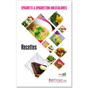BienManger.com &eacute;ditions - Spaghetti & spaghettoni mol&eacute;culaires - Livre de recettes