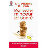 J'ai Lu - Mon secret minceur et sant&eacute; de Pierre Dukan