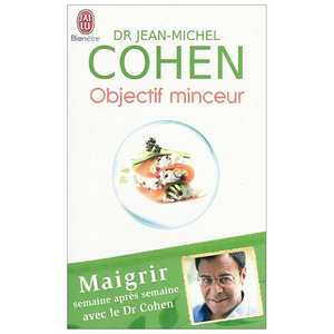 J'ai Lu - Objectif minceur du Dr Jean-Michel Cohen J'ai Lu - Objectif minceur du Dr Jean-Michel Cohen