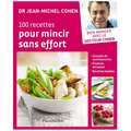 Flammarion - 100 recipes to lose weight without any effort -  Dr Jean-Michel Cohen