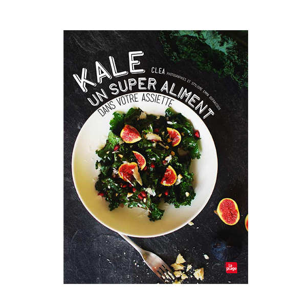 Kale by Clea (french book) Editions La Plage
