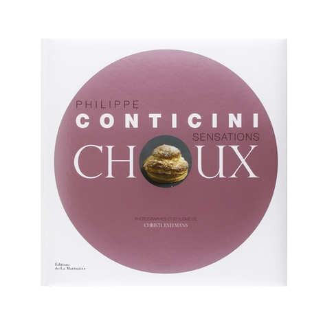 Sensations choux by Philippe Conticini (french book) - Minerva