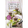 La cuisine aux cristaux d'huiles essentielles (french book)